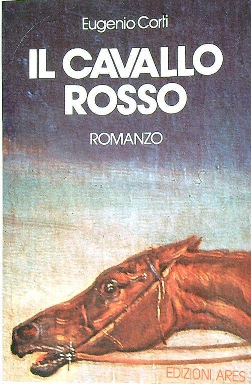 Il cavallo rosso - Eugenio Corti - copertina
