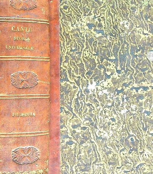 Storia Universale. Filosofia. Volume unico. Parte prima - Cesare Cantù - copertina