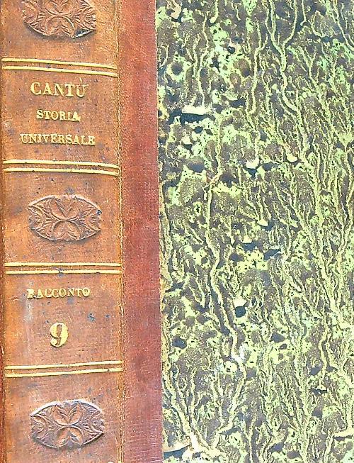 Storia Universale. Racconto. Tomo IX. Epoca IX. Parte I