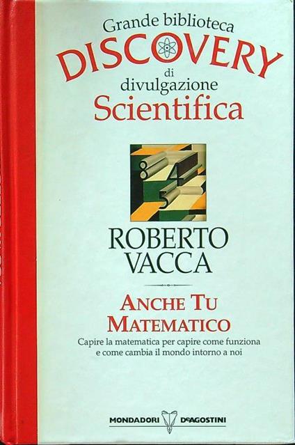 Anche tu matematico - Roberto Vacca - copertina