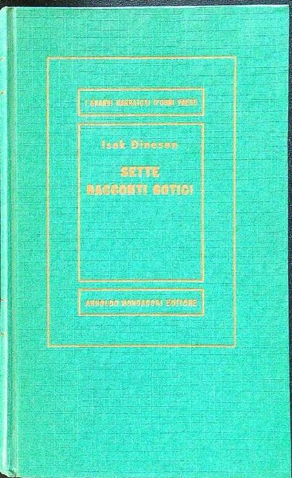Sette racconti gotici - Isak Dinesen - copertina