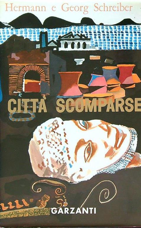 Citta' scomparse - Hermann Schreiber - copertina