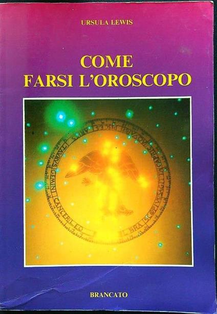 Come farsi l'oroscopo - Ursula Lewis - copertina