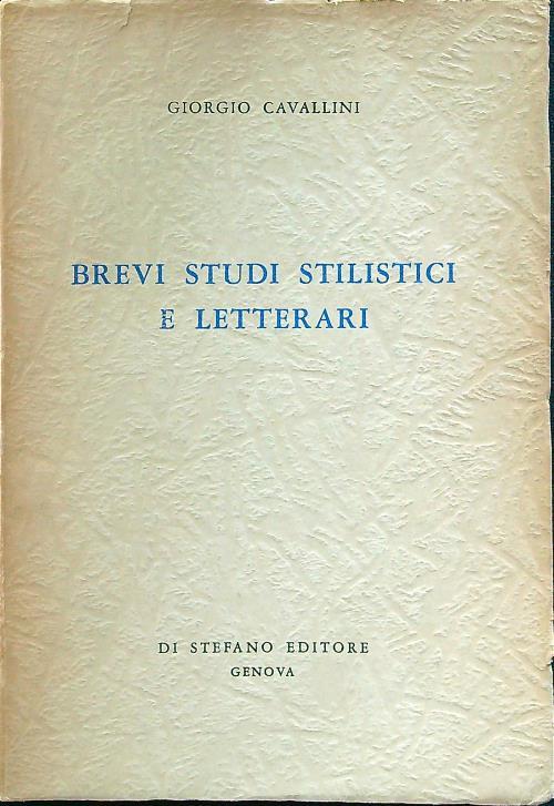 Brevi studi stilistici e letterari