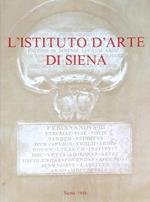 L' Istituto d'Arte di Siena