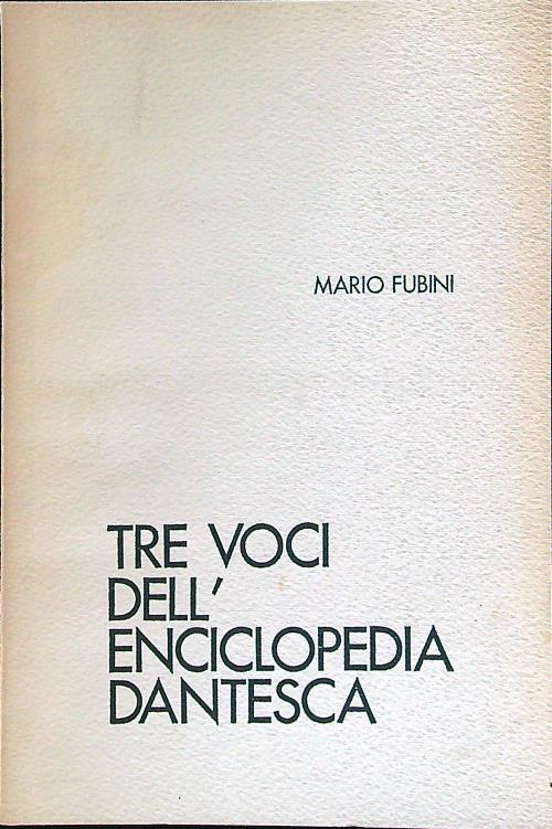 Tre voci dell'enciclopedia dantesca