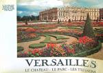 Versailles le chateau - le parc - les trianons