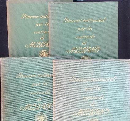 Itinerari sentimentali per le contrade di Milano 4 vv - copertina