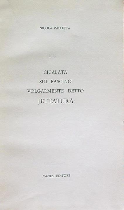 Cicalata sul fascino volgarmente detto jettatura - Nicola Valletta - copertina