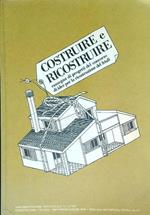 Costruire e ricostruire