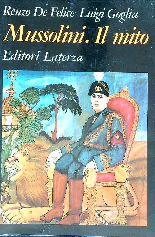 Mussolini il mito