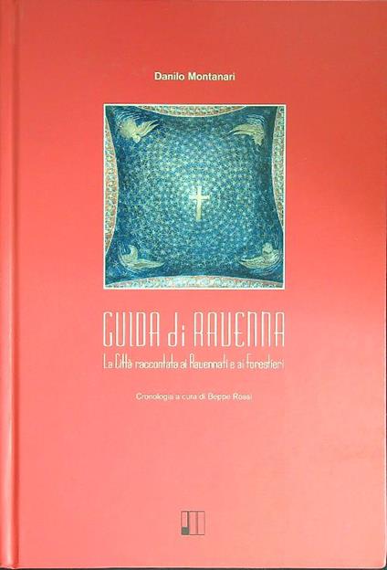 Guida di Ravenna - Danilo Montanari - copertina