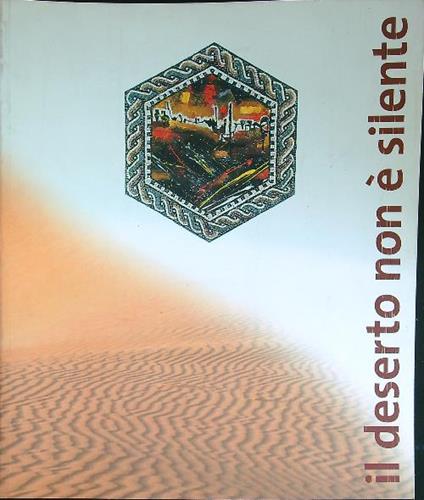 Il  deserto non è silente - copertina