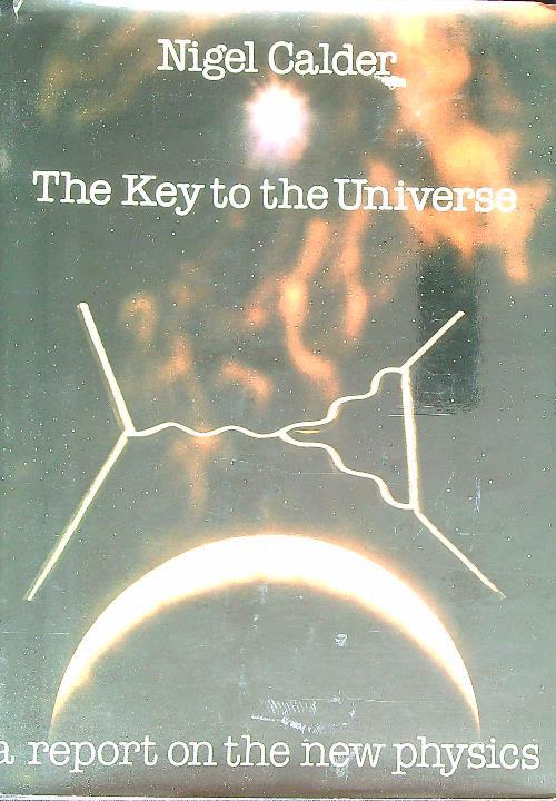 The  Key to the Universe