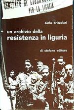 Un archivio della resistenza in Liguria