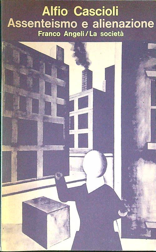 Assenteismo e alienazione
