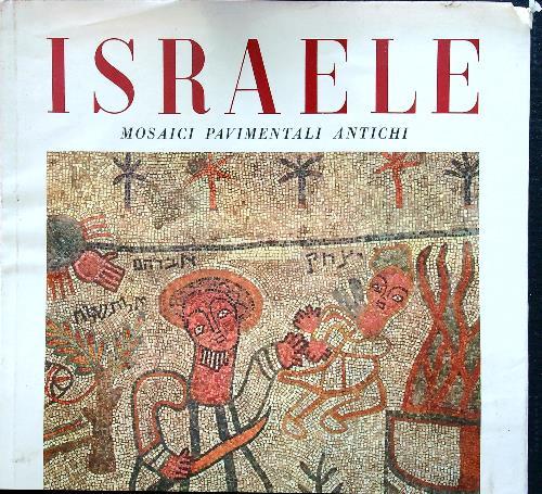 Israele. Mosaici Pavimentali Antichi