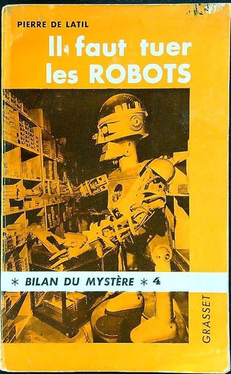 Il Il faut tuer les robots - Pierre de Latil - copertina