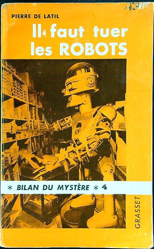Il Il faut tuer les robots