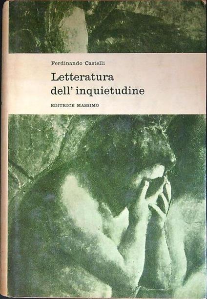 La  letteratura dell'inquietudine - Ferdinando Castelli - copertina