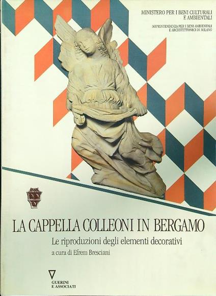 La cappella Colleoni in Bergamo - Efrem Bresciani - copertina