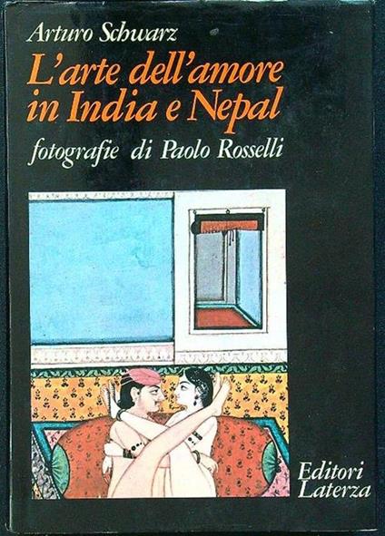 L' arte dell'amore in India e Nepal - Arturo Schwarz - copertina