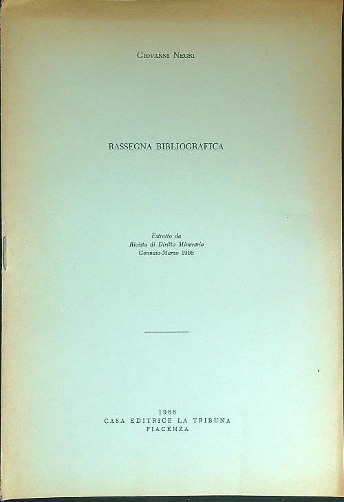 Rassegna bibliografica Estratto Rivista Diritto Minerario Gennaio-Marzo 1966