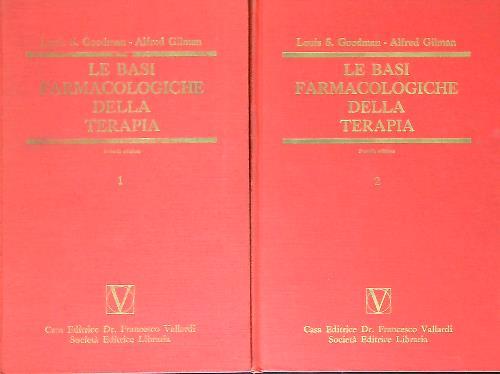 Le basi farmacologiche della terapia. 2vv