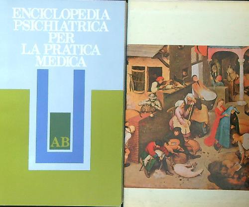 Enciclopedia psichiatrica per la pratica medica. 5vv