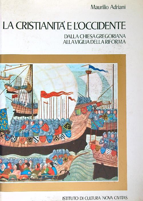 La Cristianità e L'Occidente