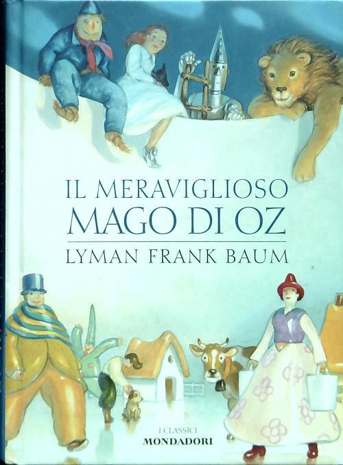 Il meraviglioso mago di Oz - Lyman Frank Baum - copertina