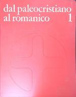 Tesori d'arte Cristiana 1 Dal Paleocristiano al Romanico