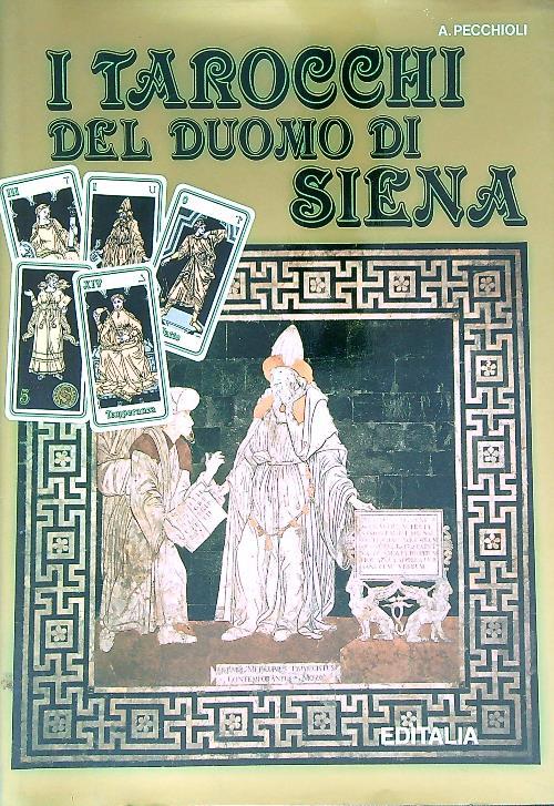 I tarocchi del Duomo di Siena