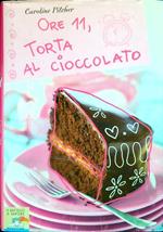 Ore 11, torta al cioccolato
