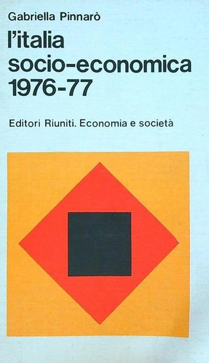 L' italia socio economica 1976-77 - Gabriella Pinnarò - copertina