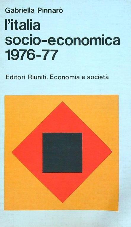 L' italia socio economica 1976-77 - Gabriella Pinnarò - copertina