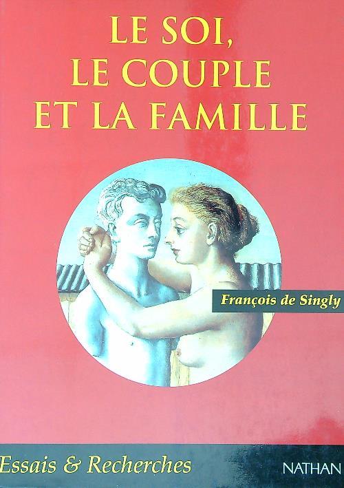 Le soi, le couple et la famille