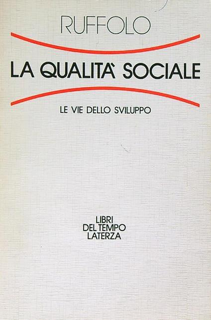 La qualità sociale - Giorgio Ruffolo - copertina