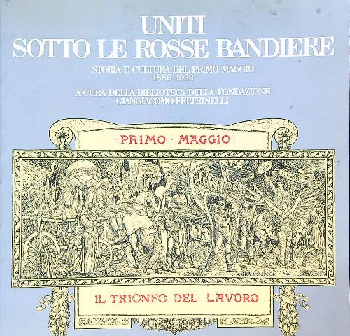 Uniti sotto le rosse bandiere