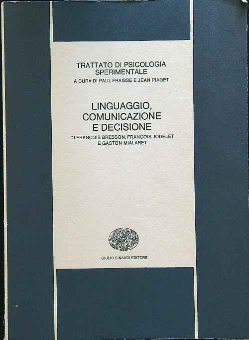 Linguaggio, comunicazione e decisione