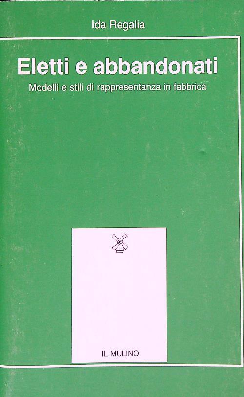 Eletti e abbandonati