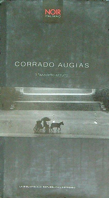 Il fazzoletto azzurro - Corrado Augias - copertina