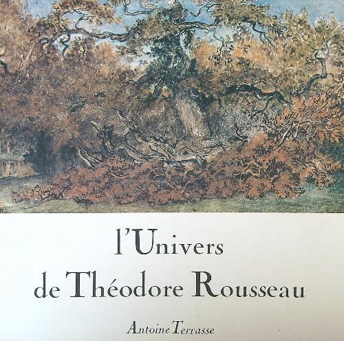 L' Univers de Théodore Rousseau