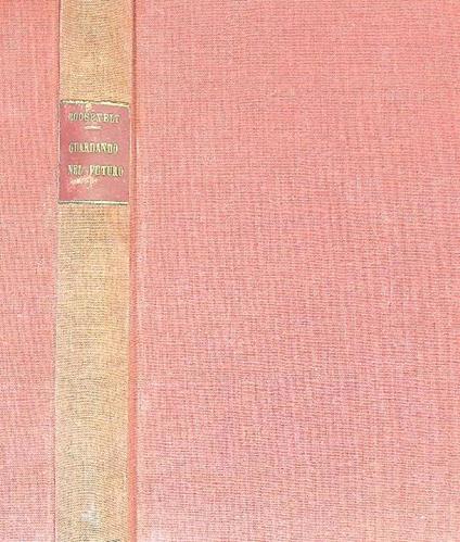 Guardando nel futuro - Franklin D. Roosevelt - copertina