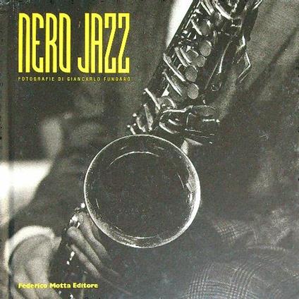 Nero jazz - Giancarlo Fundaro' - copertina