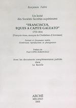 Un initié des sociétés secrètes supérieures. Franciscus, eques a capite galeato