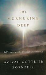 The Murmuring Deep: Reflections on the Biblical Unconscious