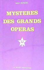 Mysteres des grands operas