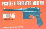 Pistole e Revolvers Militari 1900/45