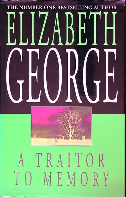 A Traitor to Memory - Elizabeth George - copertina